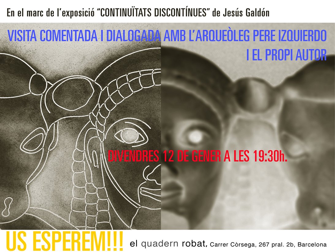 JesusGaldon's tweet photo. Divendres 12/01/2018 visita comentada expo "Continuïtats discontínues"de Jesús Galdón amb l'arqueòleg Pere Izquierdo: no us ho perdeu!!! https://t.co/8VQbtVa0A0