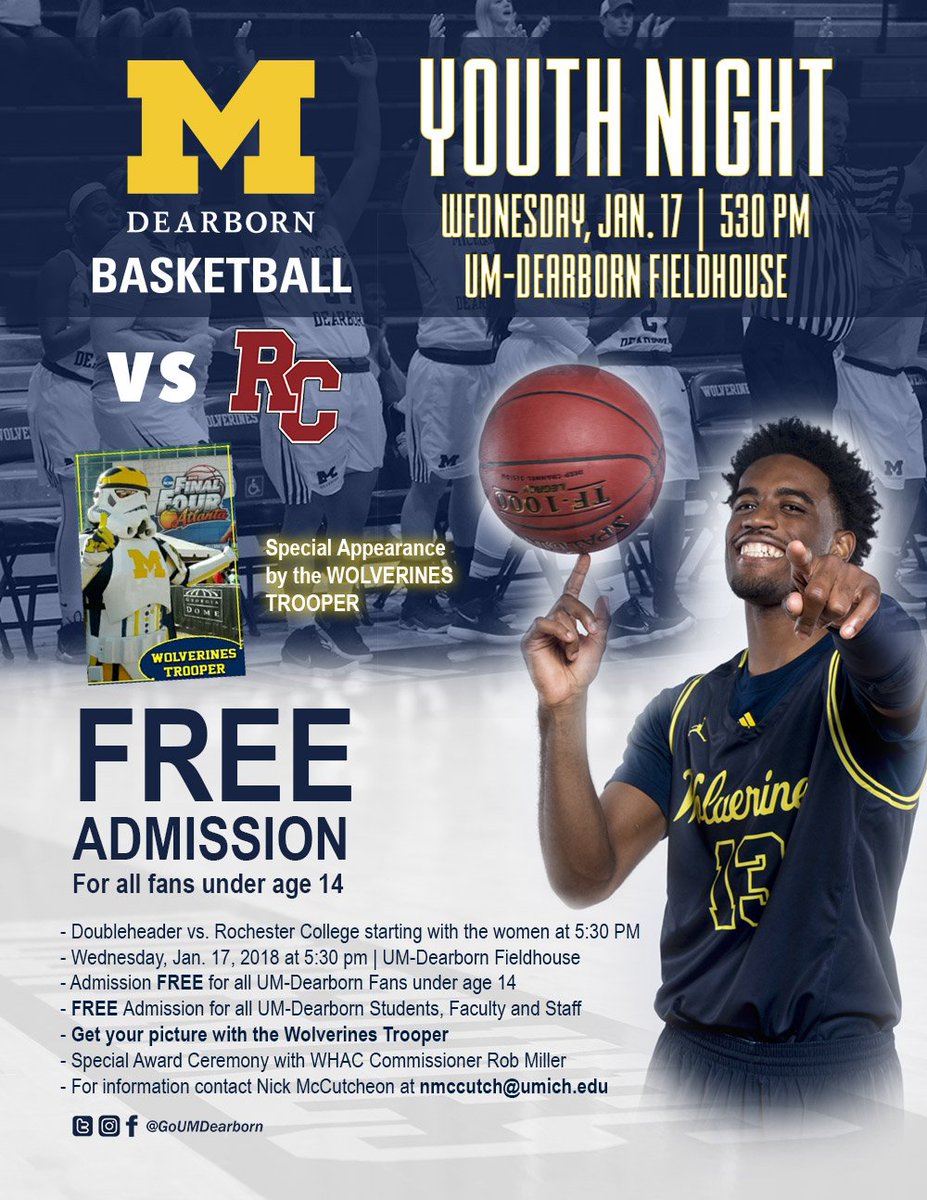 GoUMDearborn's tweet photo. 〽️🏀 YOUTH NIGHT!!
@UMDearbornWBB @UMDearbornMBB DH vs. Rochester College 
Jan 17 | 530 PM | UM-Dearborn Fieldhouse
FREE ADMISSION for all fans 14 and under
Wolverines Trooper Appearance
#bornBLUE https://t.co/VXdJHe8LuX