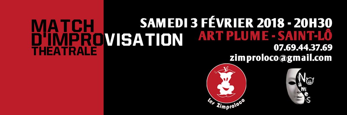 Notre prochain match sera avec les No Names du Havre. Réservations au 07.69.44.37.69
Ou par mail: zimproloco@gmail.com
Pensez à bien préciser votre nom et le nb de places enfants et/ou adultes souhaitées.
Tarif 5 €, gratuit pour les -12 ans.
#zimproloco #STLove #improvisation