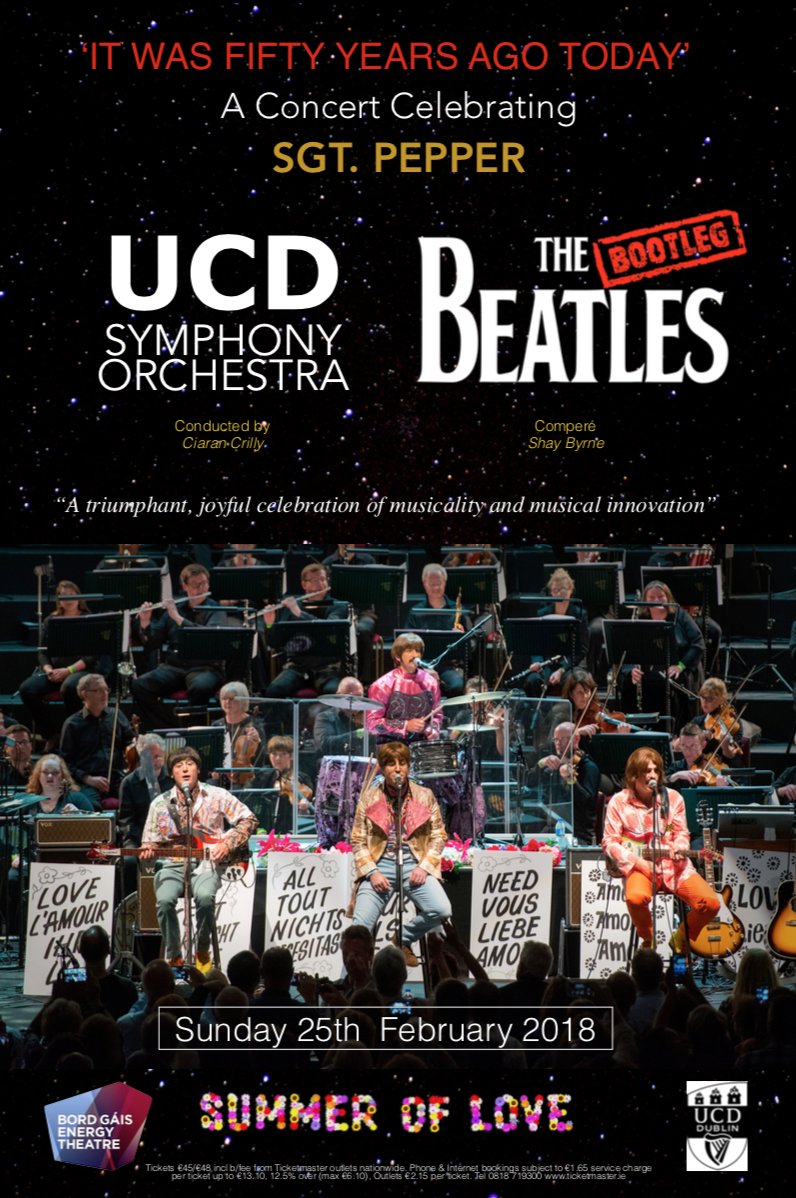 LiveBootleg's tweet image. UCD SYMPHONY ORCHESTRA &amp;amp; THE BOOTLEG BEATLES
. A Concert Celebrating Sgt Pepper And The Summer Of Love
 @BGETheatre - Sunday 25th February. #beatles #sgtpepper #Orchestra