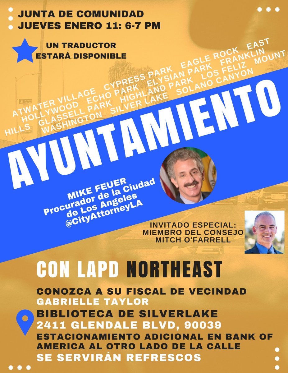 LAPDOutreach's tweet photo. #Community Town Hall, this Thursday @ 6 p.m.! Join @CityAttorneyLA Mike Feuer, Councilmember @MitchOFarrell &amp; #LAPD @NortheastArea @SilverLakeLAPL See fliers for details! https://t.co/1WjfFk06iI