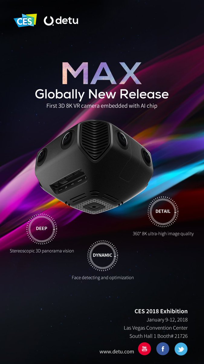 Detu MAX｜The first 3D VR camera equipped with AI chip for professionals.
Globally new release at #CES2018 
THREE STEPS getting first hand info:
1. Detu website→ en.detu.com/product/max 
2. Detu MAX FB group→facebook.com/groups/2008719…
3. See us at CES LVCC South Hall 1 Booth#21726