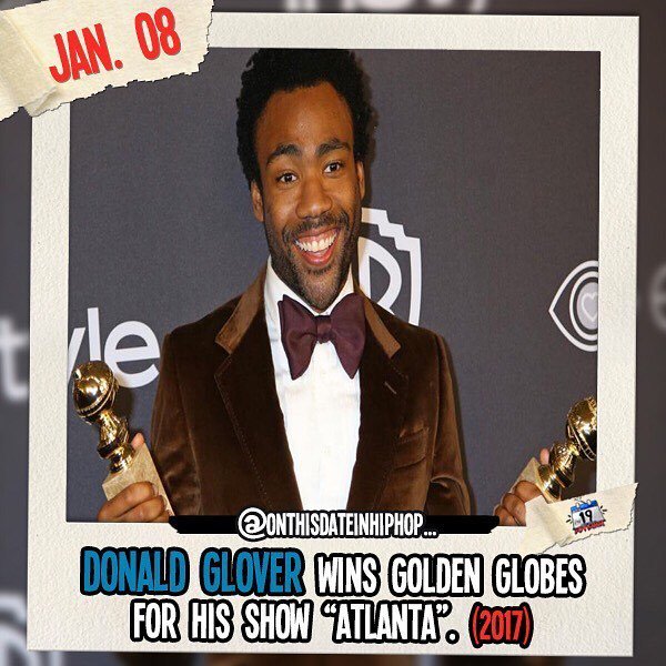 TeamOTDIHH's tweet photo. #OnThisDateInHipHop, #DonaldGlover snatched #GoldenGlobes for Best Television Series-Musical or Comedy and Best Performance by an Actor in a Television Series-Musical or Comedy for his show #Atlanta. He would go on to thank the #Migos for #BadAndBoojee https://t.co/pk2humslWo https://t.co/fA3O9aCCjY