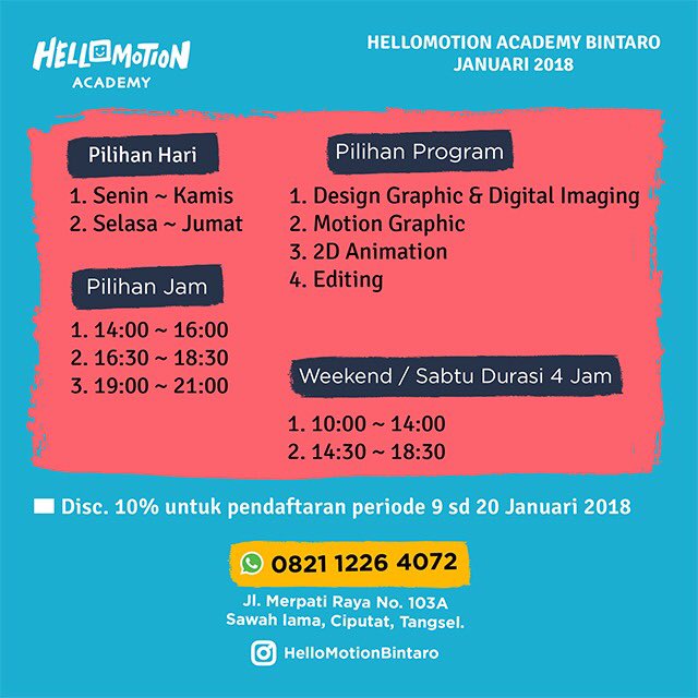 HelloMotionID's tweet photo. Diskon 10% untuk pendaftaran periode 9 - 20 Januari 2018 di HelloMotion Academy cabang Bintaro. Info lebih lanjut hubungi 0821 1226 4072 ya. https://t.co/yYRGqPO7cV