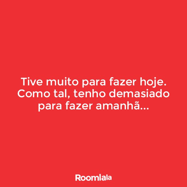 RoomlalaPT's tweet photo. Dias de trabalho assim 🙄🙄 #WorkHard #AmanhaEParaSempre #WorkWorkWork https://t.co/zH1obW23NQ
