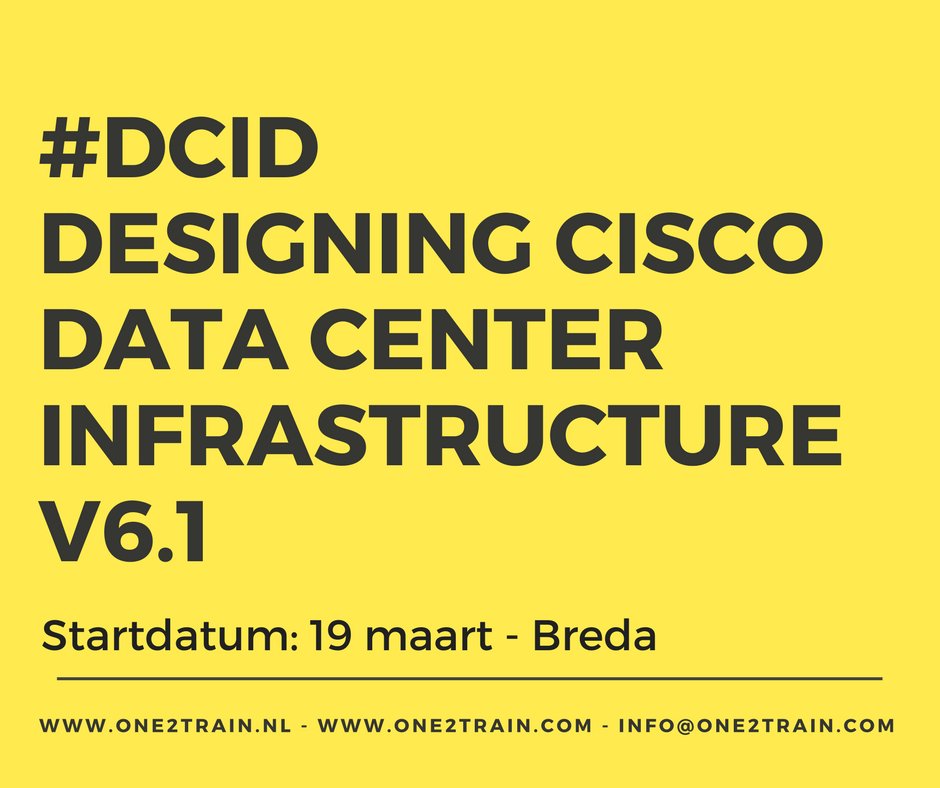 Schrijf je nu in voor de #Cisco #DCID training 19 maart in #Breda. Doorgangsgarantie! bit.ly/2z0raQ2