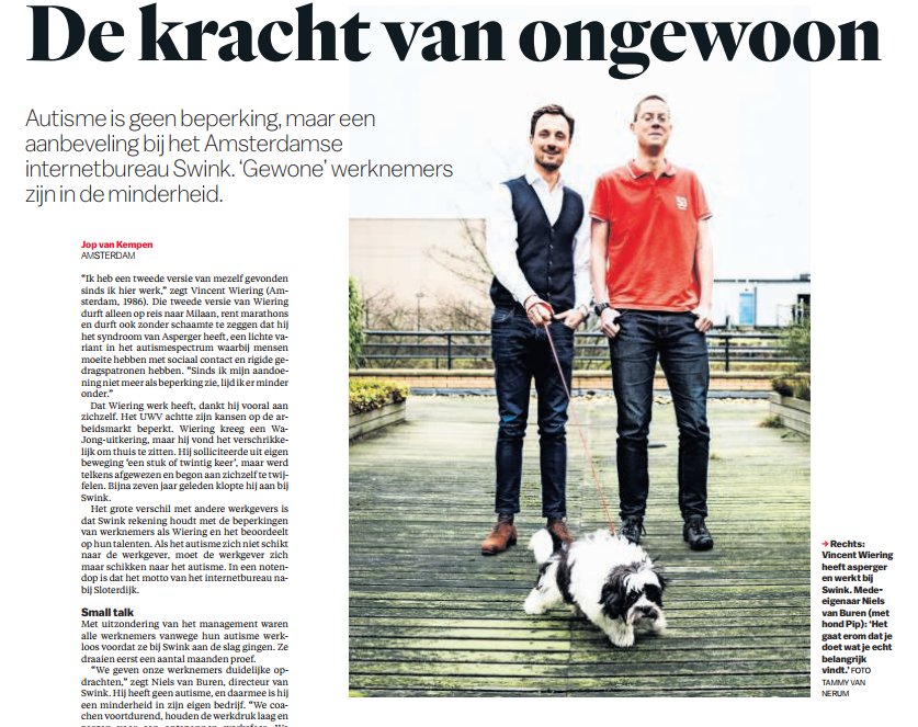 swinkwebservice's tweet image. Vandaag in @parool: "Als het autisme zich niet schikt naar de werkgever, moet de werkgever zich maar schikken naar het autisme. In een notendop is dat het motto van het internetbureau nabij Sloterdijk.": ow.ly/bEI530hFB4v
