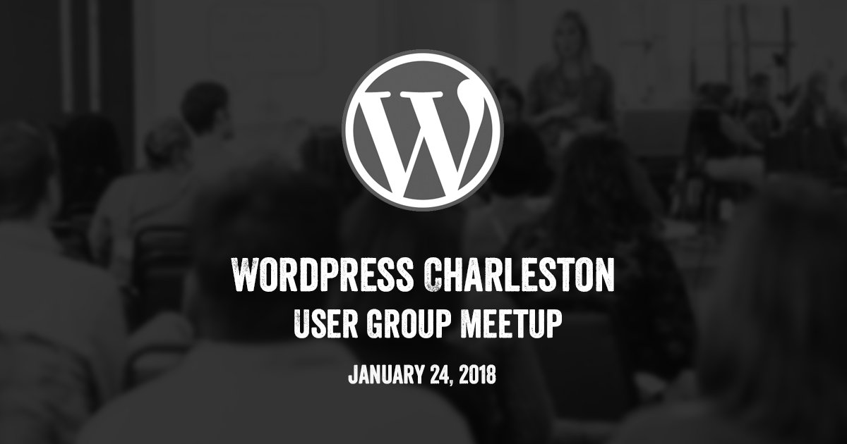 wpCHS's tweet photo. Join us on January 24, our next meetup features the Community Team from @automattic: https://t.co/Ep8S4tsWZX . . . #chstech #wpchs #wordpress #charleston https://t.co/XB8H8DiqeX