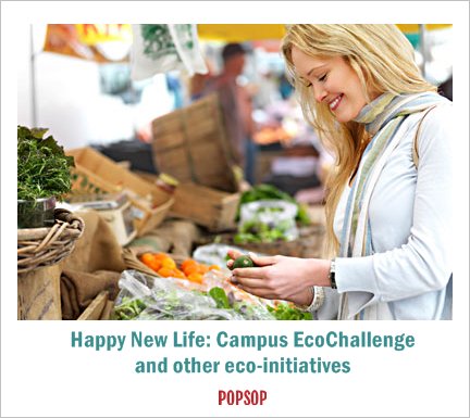 Happy New Life: Campus EcoChallenge and other eco-initiatives: popsop.com/?p=70396 via <a href="/popsop/">POPSOP</a>