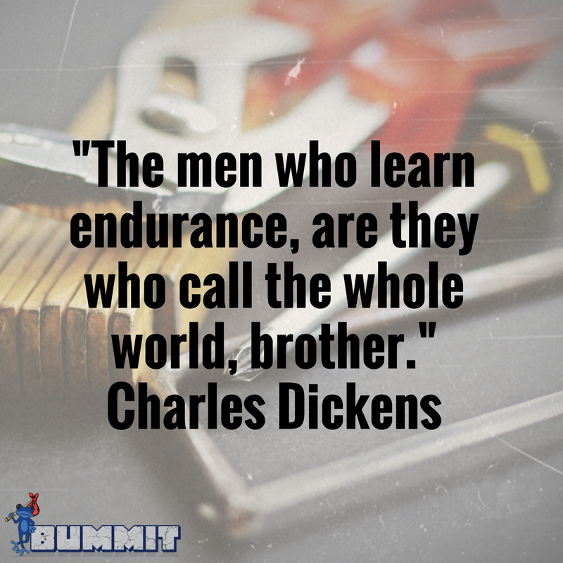 JustBummit's tweet photo. The men who learn endurance, are they who call the whole world, brother. Quote of the week! #Quotes #JustBummit #Bummit #TryItBeforeYouBuyIt https://t.co/Y3rzLa1wn8