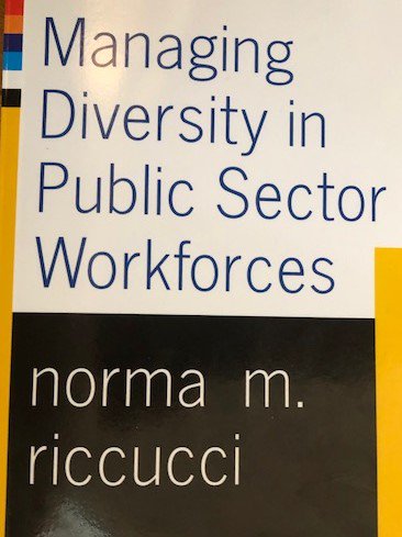 awparocks's tweet photo. Just finished my first academic book of the year: "Managing diversity in public sector workforces" by the superstar #PAThinker Norma Riccucci. What Public Administration books with female authors are you reading this year? https://t.co/t8i1xDULnL