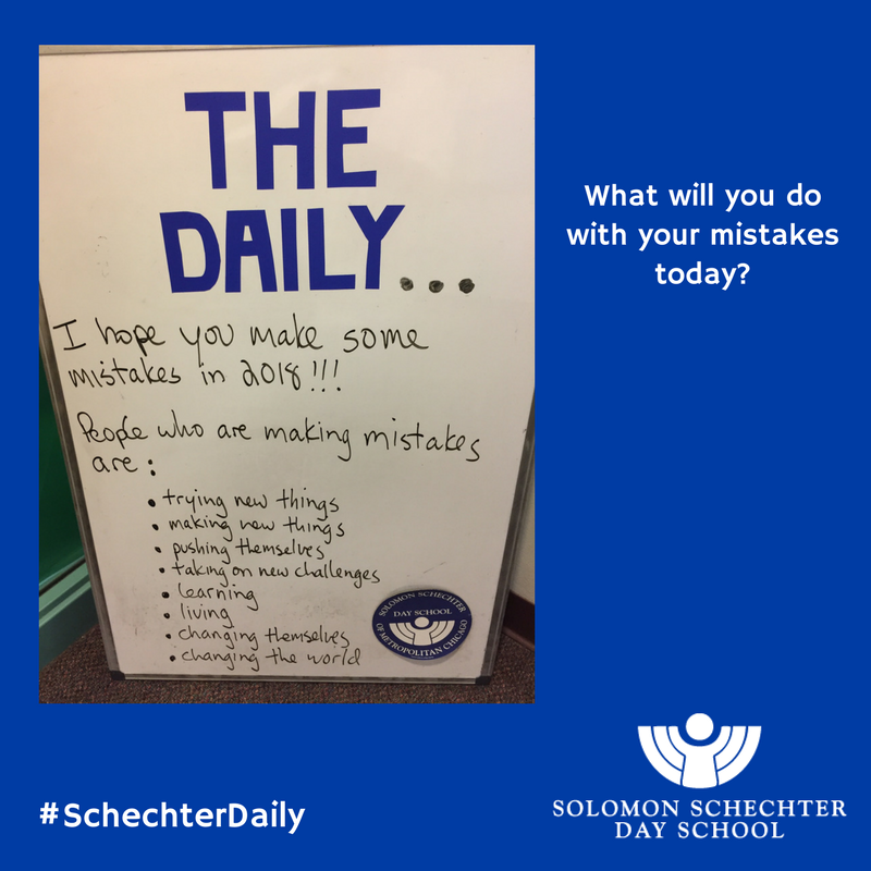 Schechter_Chi's tweet photo. What will you do with your mistakes today? #SchechterDaily #BackToSchool #CreatingMensches https://t.co/i2MXrhTNbL
