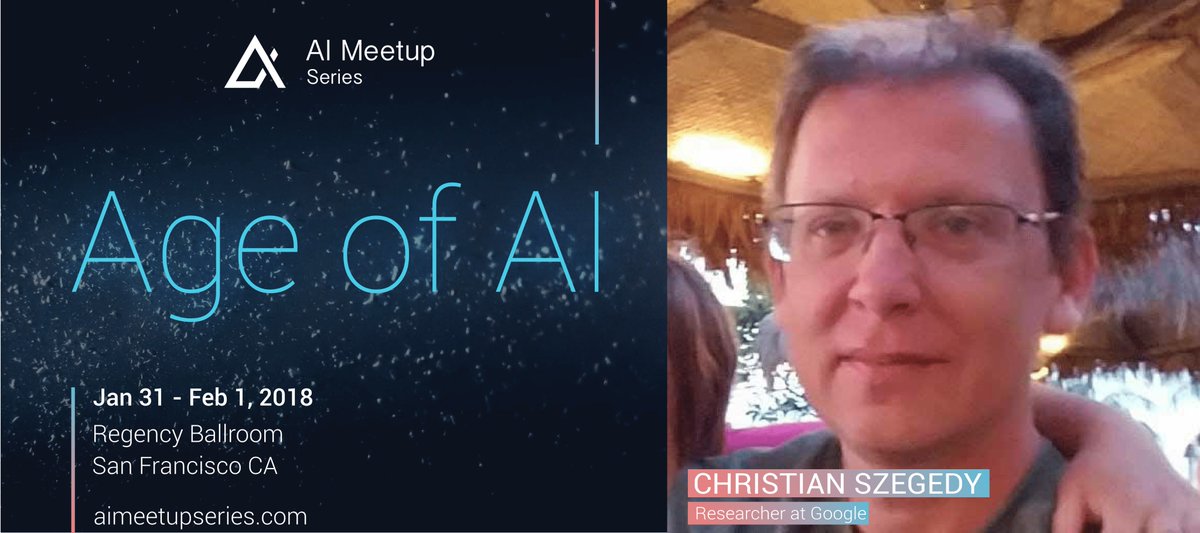 SFAImeetup's tweet photo. @ChrSzegedy is also joining us this January: https://t.co/rZiLyZ1M69