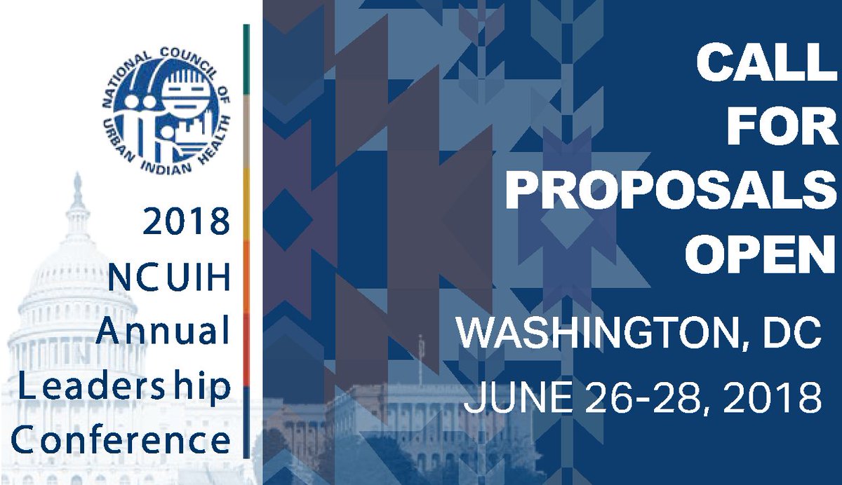 NCUIH_ED's tweet photo. NCUIH calls for proposals for a presentation at the NCUIH Annual Leadership Conference being held in Arlington, VA, June 26-28, 2018. This year's conference theme is "20 Years: Continuing the Legacy to Build Strong, Healthy Native Communities". More at  https://t.co/Rtnd1ISzUJ https://t.co/9QsqqVOqzI