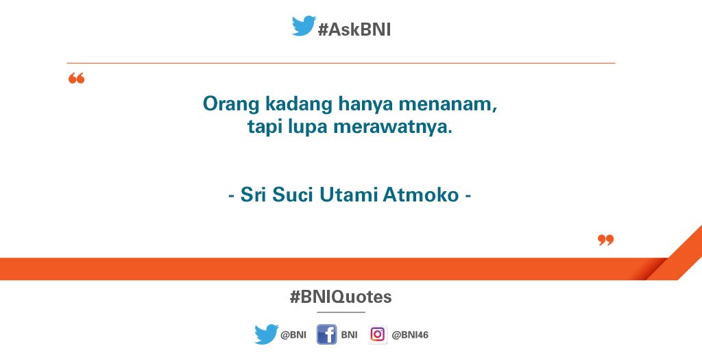 BNI's tweet photo. Padahal yang utama bukan bagaimana cara menanamnya, namun bagaimana menjamin 'pohon' yang ditanam dapat tumbuh dengan baik. #BNIQuotes https://t.co/YxRi5LrfgI