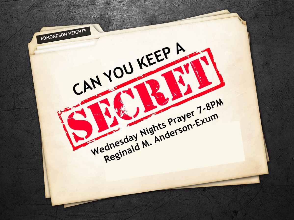 EdmondsonSDA's tweet photo. Exciting NEW Tomorrow @ Prayer Meeting. “Can You Keep a SECRET?” https://t.co/2r55XCPqQH