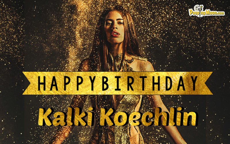 Here\s wishing the very talented Kalki Koechlin a very Happy Birthday!  