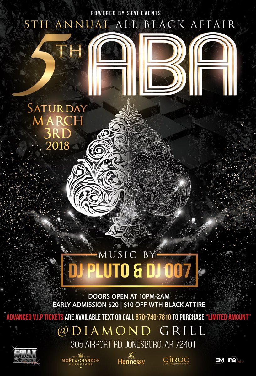 DjVybeGod's tweet image. 🎥March 3rd, The Diamond Grill in Jonesboro Ar. Is The Place to Be for the 5th Annual All Black Affair!! ♠️ #StaiEvents #5thAnnualABA🎥