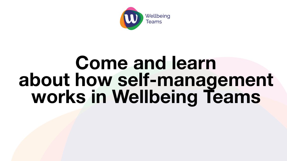 Are you interested in self-management and what it looks like in practice in the UK?
Could you be a future Practice Coach, Team Coach, Community Circle Connector or Wellbeing Leader with Wellbeing Teams? buff.ly/2CO5Qgb