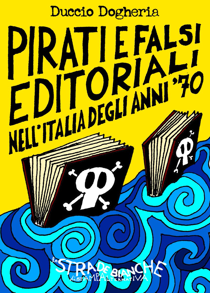 Pirati e falsi editoriali nell'Italia degli anni '70 di @dogheria stradebianchelibri.com/dogheria-ducci… potete ordinare il cartaceo (a soli 5E) a stradebiancheorg_AT_libero.it