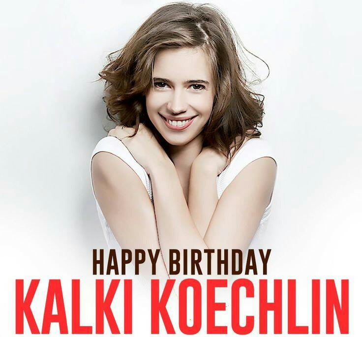 Here\s wishing the very beautiful actress- Kalki Koechlin, a very happy birthday! 