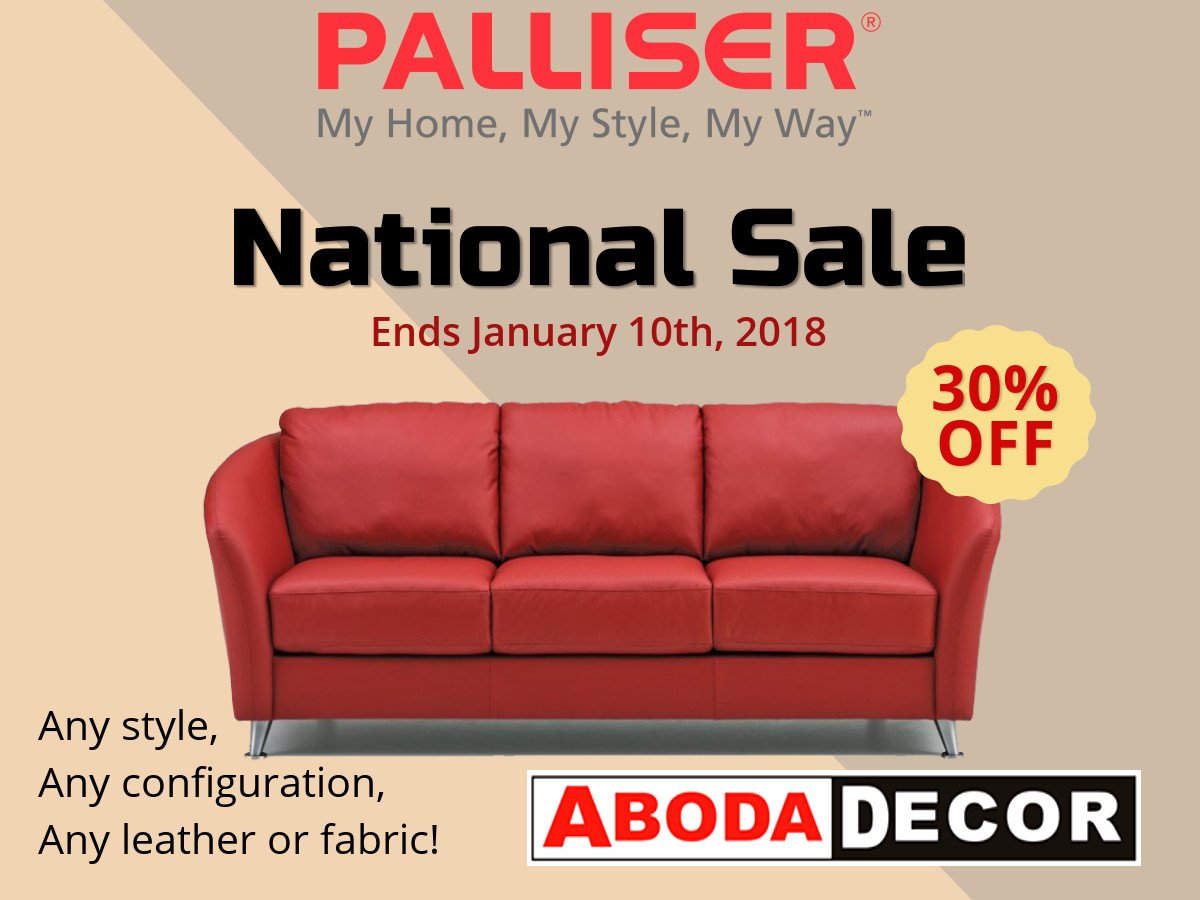 Last day of National Sale!!
Save up to 30% on all #Palliser Furniture.

Choose from any style, any configuration, any leather or fabric.
Hurry into Aboda Decor today!