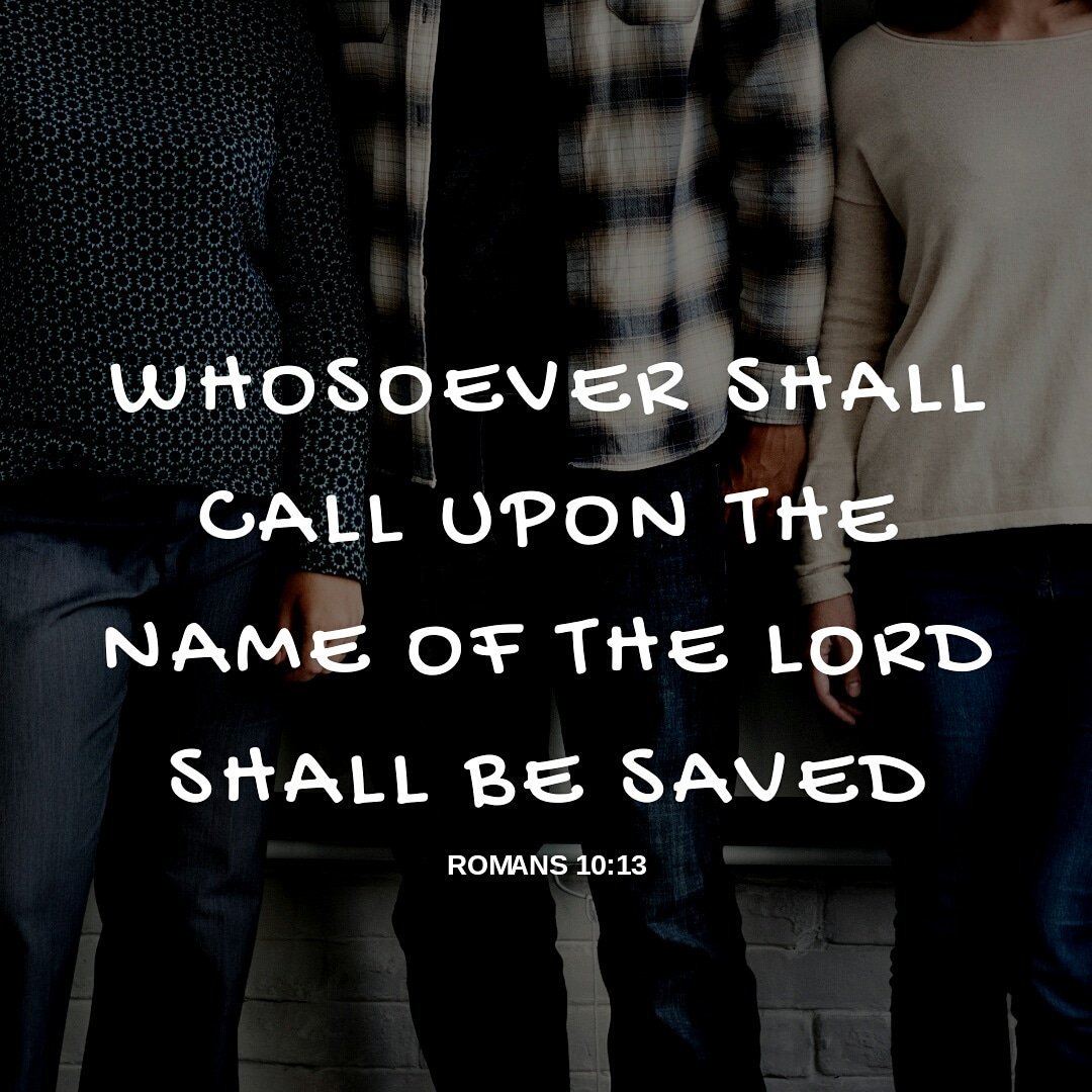 JsusChristlove's tweet photo. Romans 10:13 Whosoever shall call upon the name of the lord shall be saved. https://t.co/3Hi44fNkYI