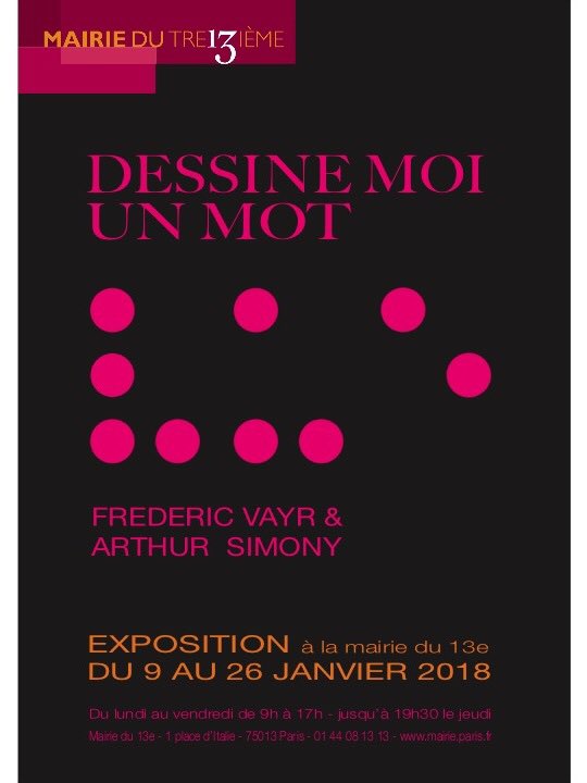 FredericVayr's tweet photo. #Vernissage de l’#Exposition ‘Dessine-moi un mot’ mercredi 🔟 janv à partir de 18h30 à @mairiedu13 cc Arthur Simony #ArtContemporain https://t.co/QBsc9Pznet