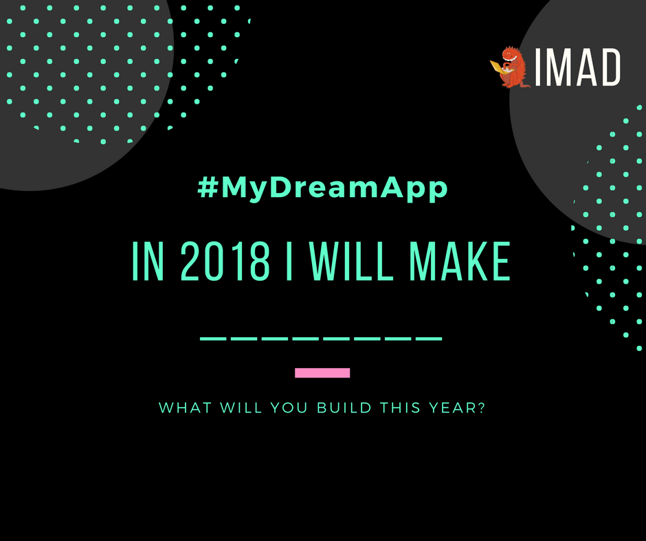 Do you have that one friend who always talks about that dream app he/she wants to build? Here's their chance to talk about it some more and win exciting prizes. Participate in the #MyDreamApp contest and share your app ideas!