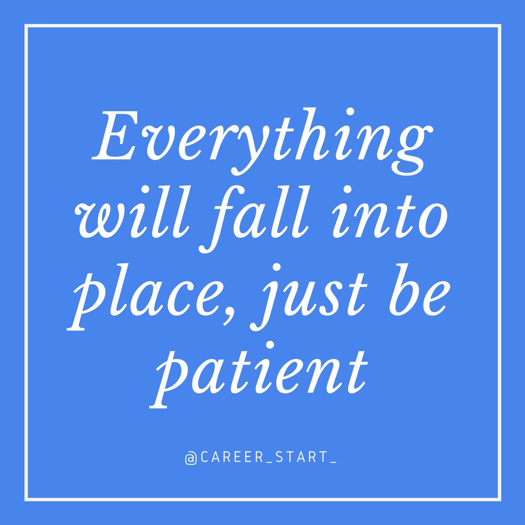 career_start_'s tweet photo. Patience is key... if you work hard enough for something, you will be rewarded!
If you feel like a company is taking a long time to get back to you regarding an application, try not to think the worst as sometimes it takes them a while to respond.
#careers #university #internship https://t.co/x2c2Z5StKs
