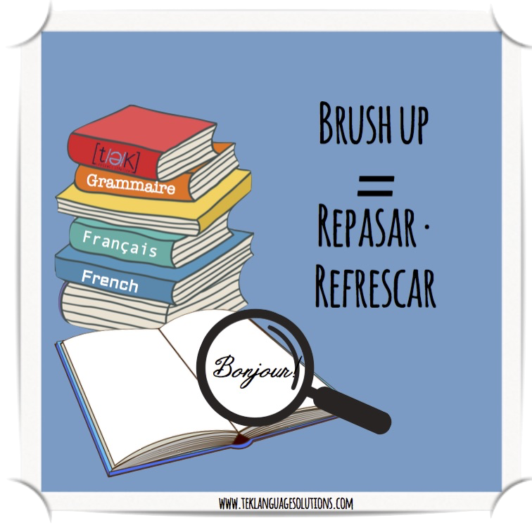 TEKLanguageSols's tweet photo. Empezamos con nuestros miércoles de #PhrasalTEKs! Today... BRUSH UP
"I need to brush up my French if we are about to travel to Quebec" https://t.co/bECPUV3f7j