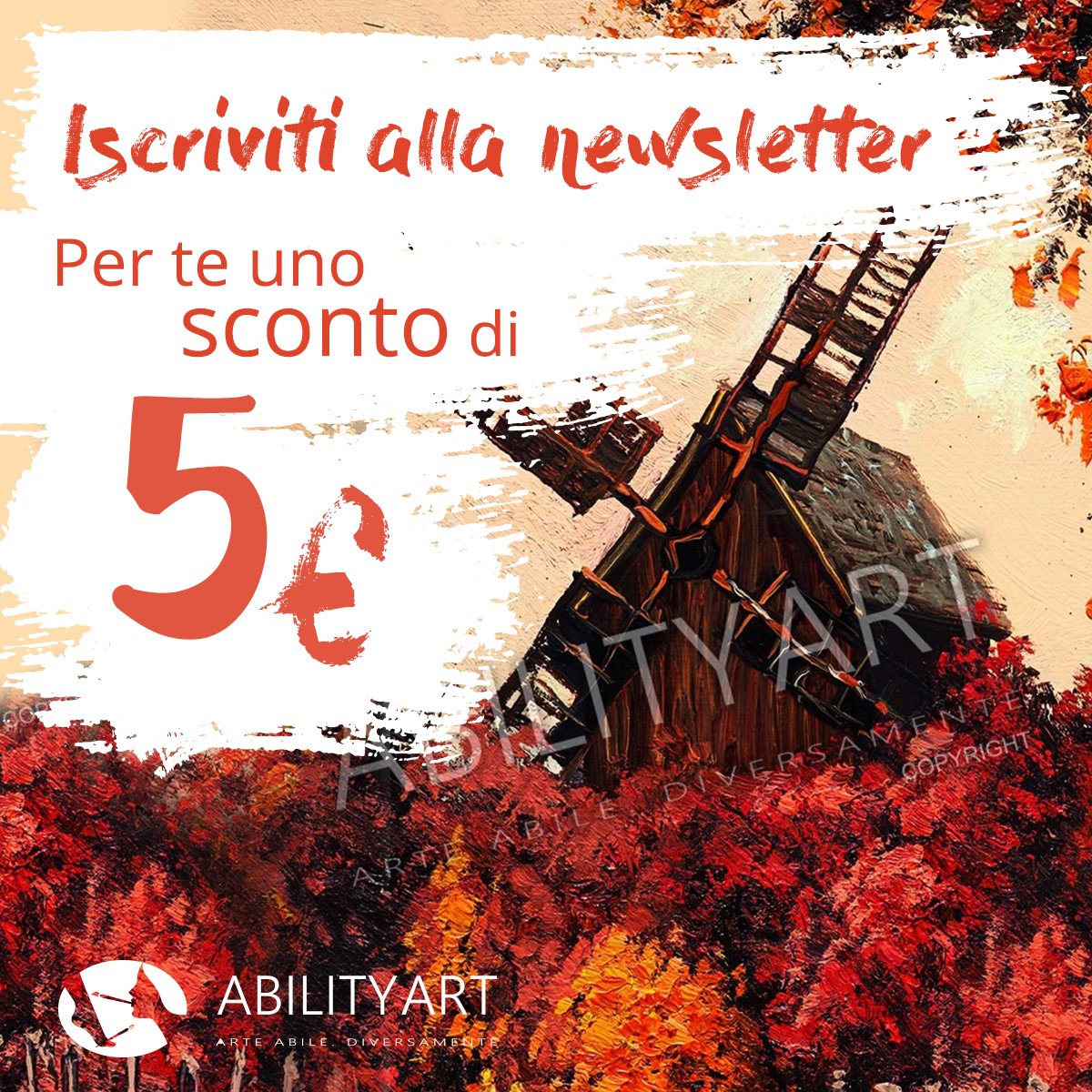 AbilityArt's tweet photo. Vuoi ricevere subito 5 euro di #sconto sui prodotti #AbilityArt? Iscriviti alla nostra newsletter e acquista le tue #opere preferite. Sarai aggiornato inoltre su tutte le novità e le #offerte a te dedicate! Vai su: https://t.co/PYC64q2J0C https://t.co/rUwQ3GMuVT