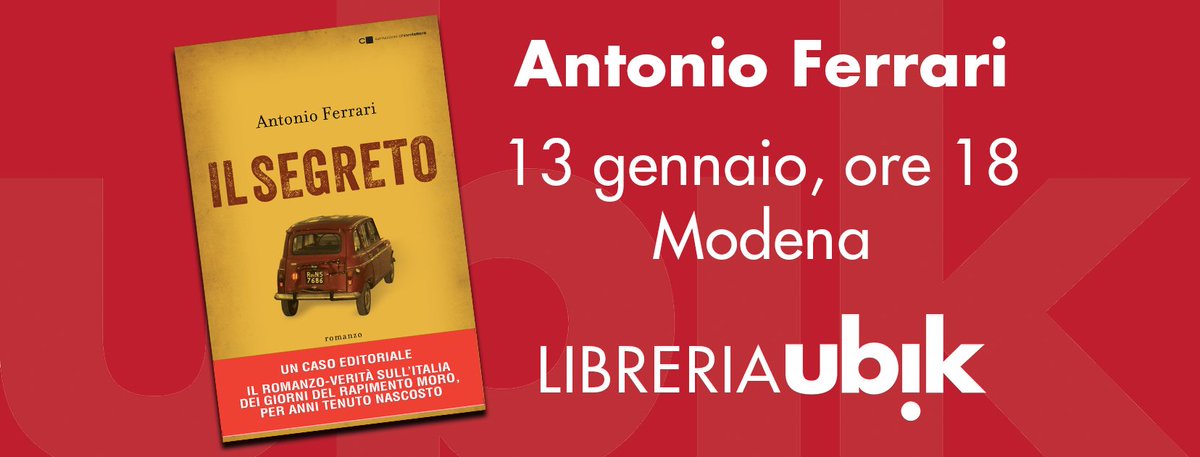 Sabato 13 alle 18, #ilSegreto , il romanzo-verità sul rapimento #Moro pubblicato dopo 35 anni di silenzio editoriale. Modera #EttoreTazzoli.