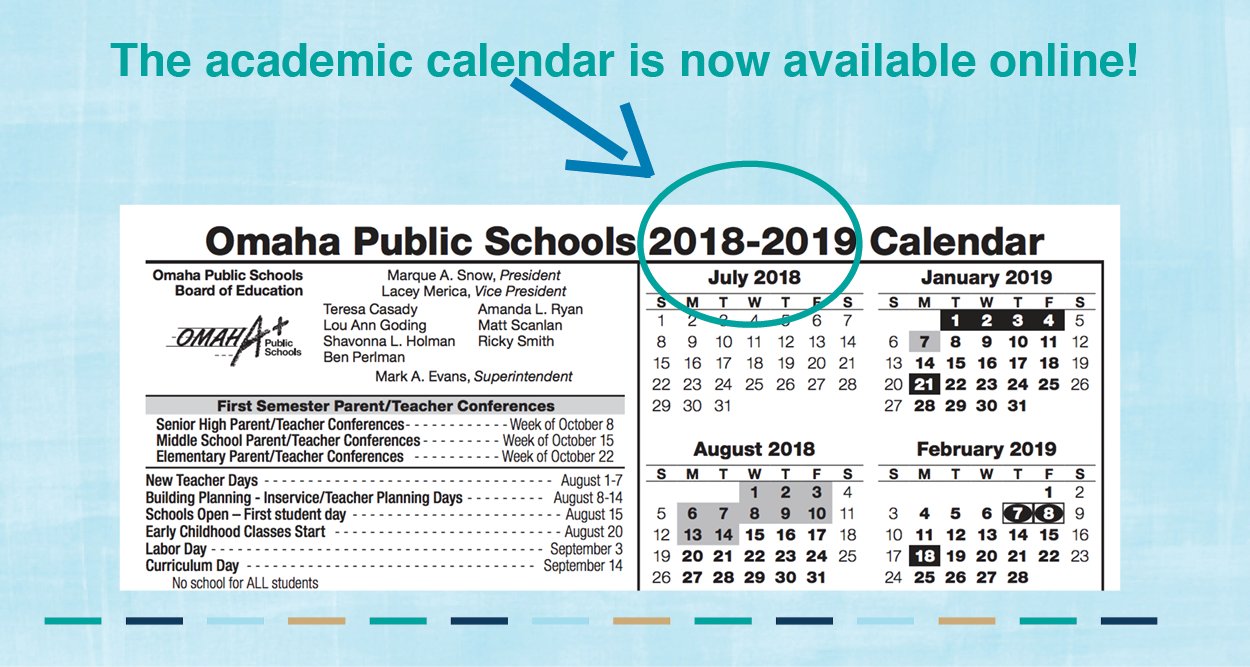 Omaha Public Schools on Twitter "The 2018 2019 academic calendar is
