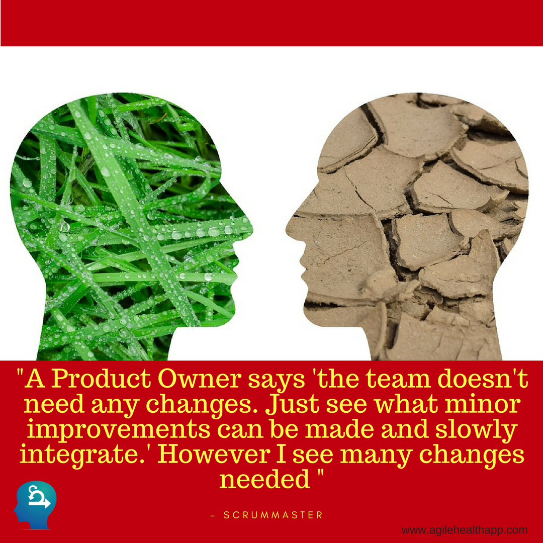 AgileHealthApp's tweet photo. "A Product Owner says 'the team doesn't need any changes. Just see what minor improvements can be made and slowly integrate.' However I see many changes needed." - ScrumMaster 

#agilehealthapp
https://t.co/FPaa1up6gR  .
.
#organize #agile #projectmanagement #projectmanager https://t.co/rMDU5bK52T