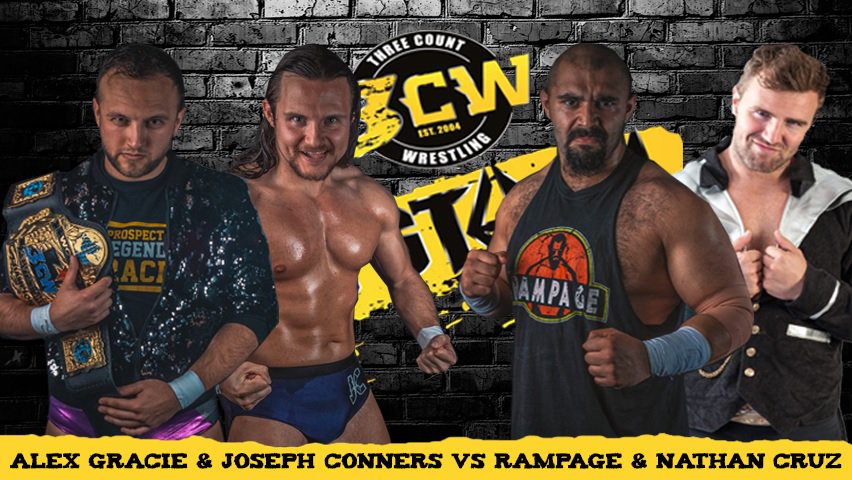 RingsideWorld's tweet photo. Announced for @3CountWrestling Hysteria 27/01 #Middlesbrough @MiddlesbroughEC is @AlexGracie01 &amp; @JosephConners vs @RampageBrown &amp; @Nathan_Cruz90 Tickets https://t.co/7xNK2RCEPC https://t.co/40mlnTAeIO