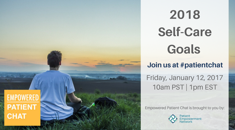 patientchat's tweet photo. You're invited! Join us for an Empowered #patientchat on Friday, 1/12 at 10:00amPST | 1:00pmEST where we'll be talking about “2018 Self-Care Goals" https://t.co/af64O14k9d https://t.co/mYOG78NTRW