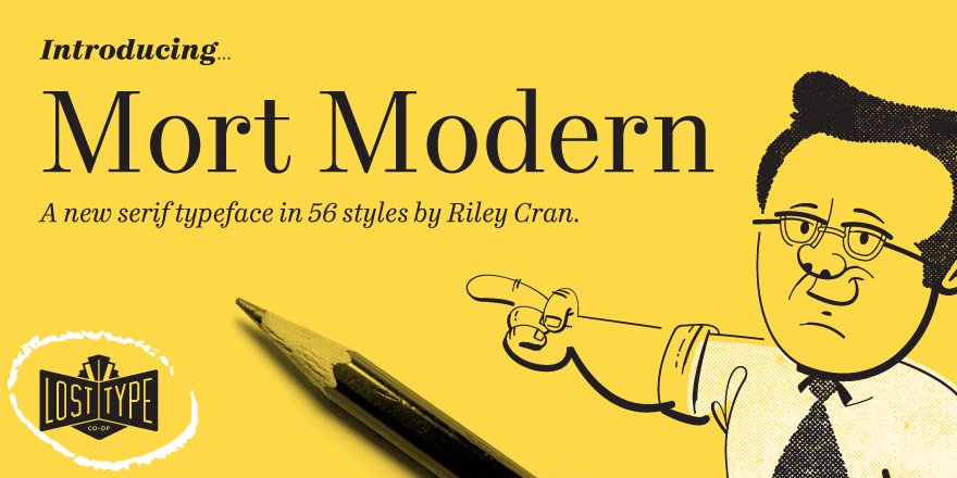 // NEW WORK: I am pleased to announce Mort Modern, a new typeface inspired by the lettering work of Mortimer Leach. mort-modern.losttype.com
