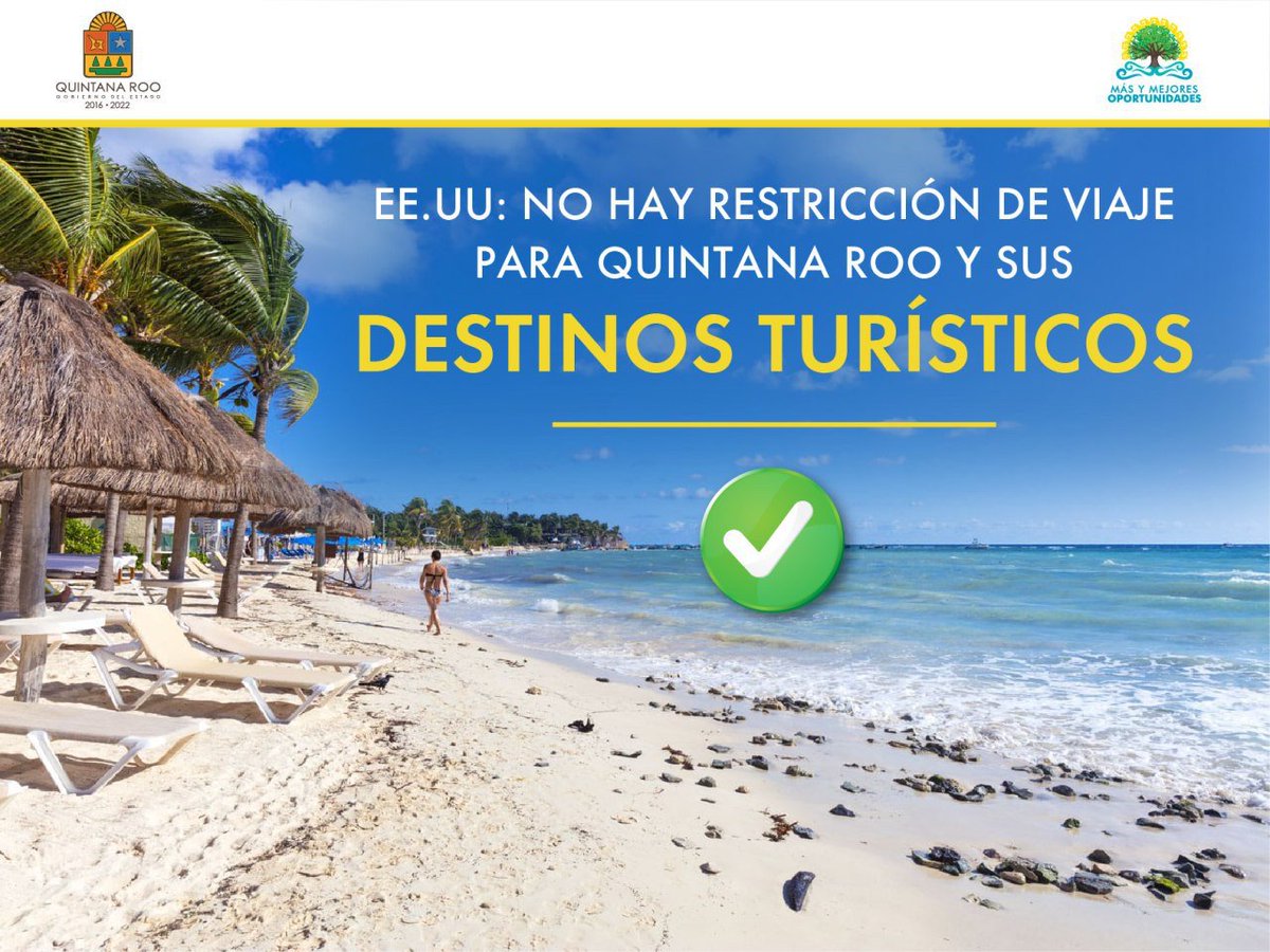 CarlosJoaquin's tweet photo. Precisa el departamento de Estado de los #EstadosUnidos que NO existe restricción alguna de viaje para #QuintanaRoo y sus destinos turísticos. Nota completa: https://t.co/nwdKOqRKhW https://t.co/cFVueQzbDz
