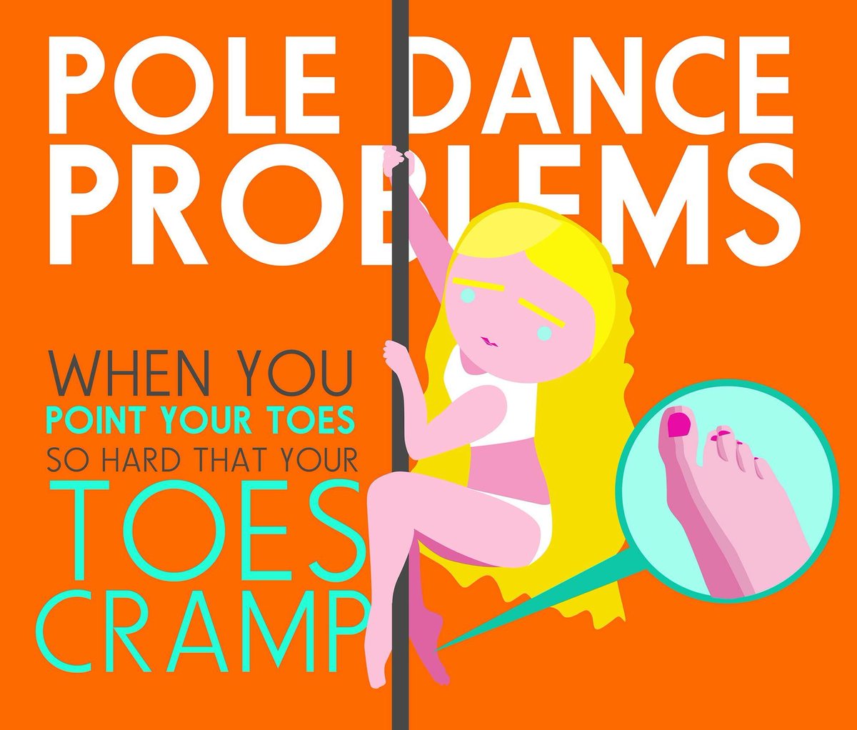 Pole fitness: it's not for the faint of heart. Things happen... like the dreaded toe cramp!

#PolePeopleProblems