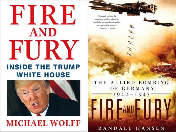 Michael Wolff ripped off Fire and Fury book title from WWII book