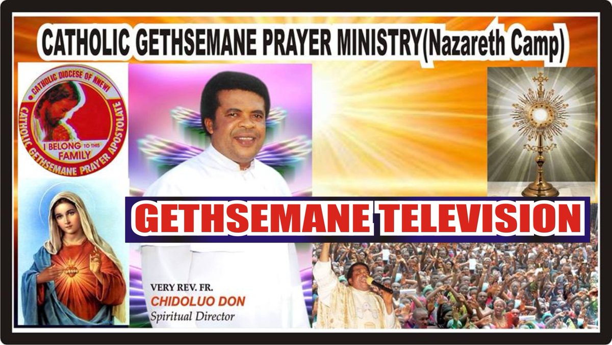 GETHSEMANE TELEVISION
Demazon.com/GethsemaneTele…
