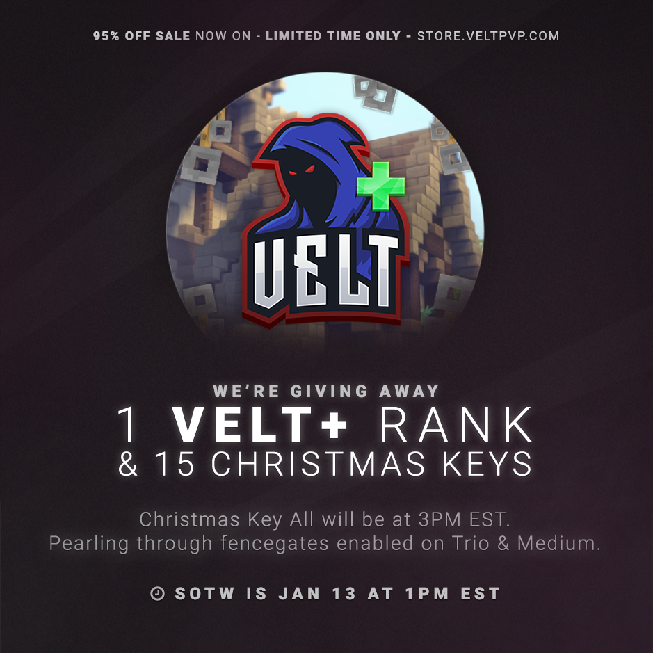 VeltPvP's tweet image. VeltPvP 5.0 Week #4 Giveaway.

Retweet &amp;amp; Follow us for a chance to win a Velt+ rank and 15 Christmas Keys! 💰

A Christmas Key All will take place at 3:00 PM EST. 🗝️

SOTW Info - reddit.com/r/VeltPvP/comm…