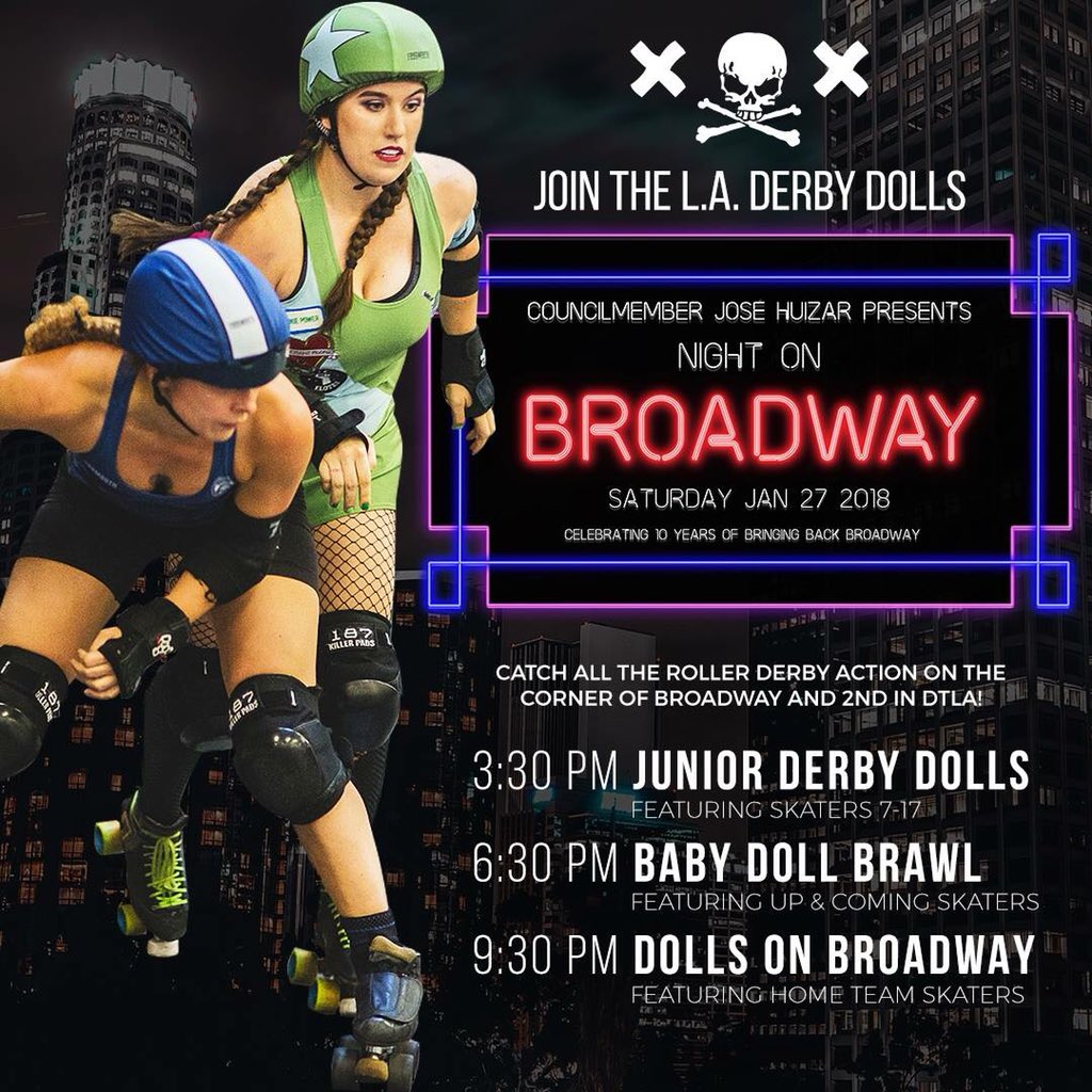 DerbyDolls's tweet image. Hey LA! We’ll be skating not 1 but 3 public bouts for the first time in over a year at @josehuizar’s Night on Broadway event January 27 in Downtown LA.