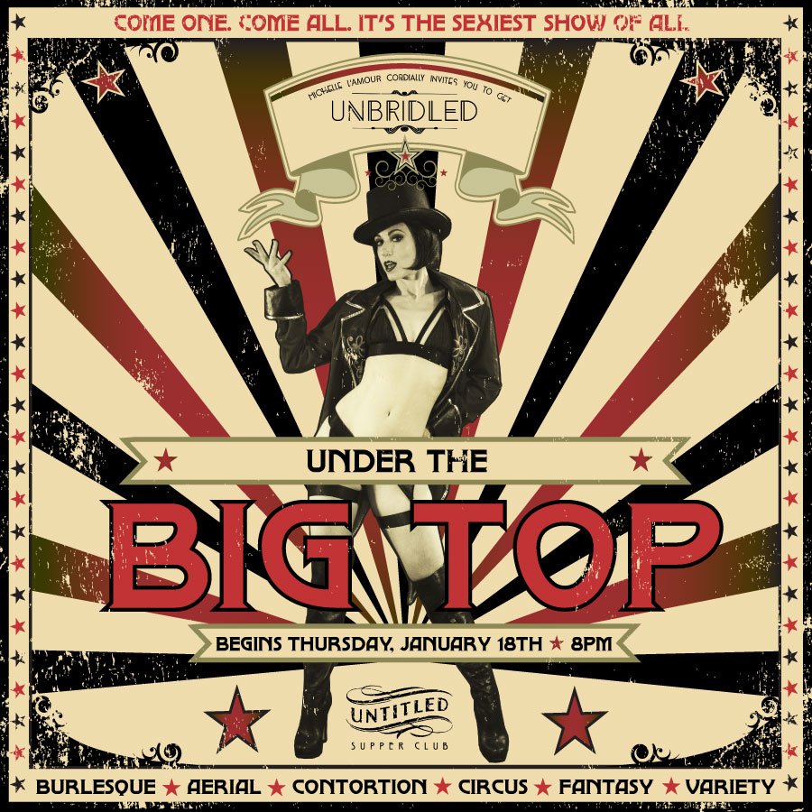 Come one. Come all. It’s the sexiest show of all.
Our Newest show Under The Big Top debuts THUR JAN 18. It's a carnival of delights like you have never seen.
Doors open at 8pm. Show begins at 9pm.
Dinner reservations: 312.880.1511.
VIP table: AmyJade@untitled111.com
#BURLESQUE
