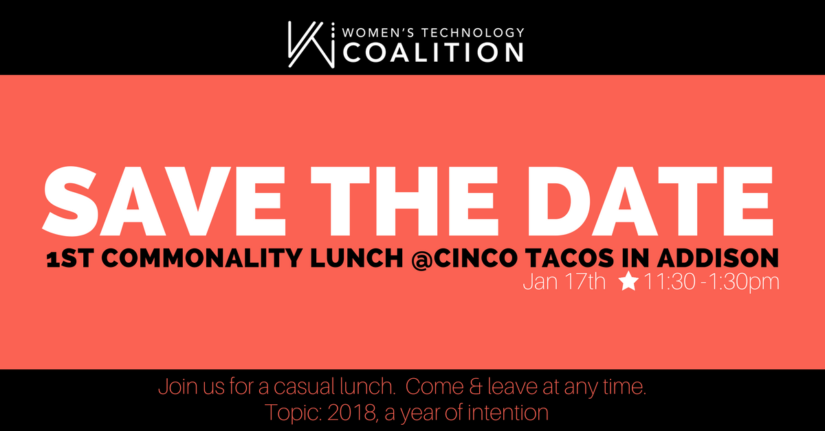WomensTechCo's tweet photo. LAUNCHING: Join us for our very first #CommonalityLunch next Wednesday 1/17 in #Addison! Guided discussions. No registration. No cancel guilt. Lunch available for purchase. Drop in between 11:30-1:30pm. #Dallas https://t.co/MJidkPBzgl