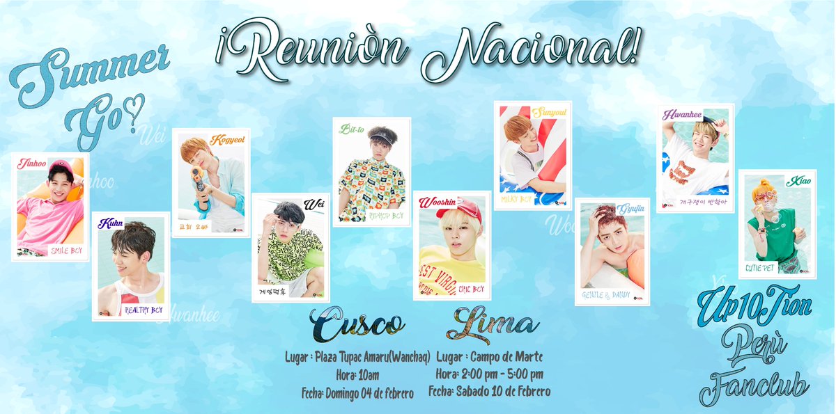 UP10TION_PeruFC's tweet photo. ❁『 ¡#SUMMERGO! 』❁REUNIÓN NACIONAL! 
Ven y pasa estos días de confraternidad con nosotras! 
Seas de LIMA o CUSCO!
habrán juegos!sorteos,regalos! 
Fecha:
04 de febrero (cusco) 10:00 AM
10 de febrero (lima)    2:00 PM
#UP10TION #업텐션 #KPOP #LIMA #CUSCO 
https://t.co/UVTJsKeNN1 https://t.co/MRb4BRV2E4