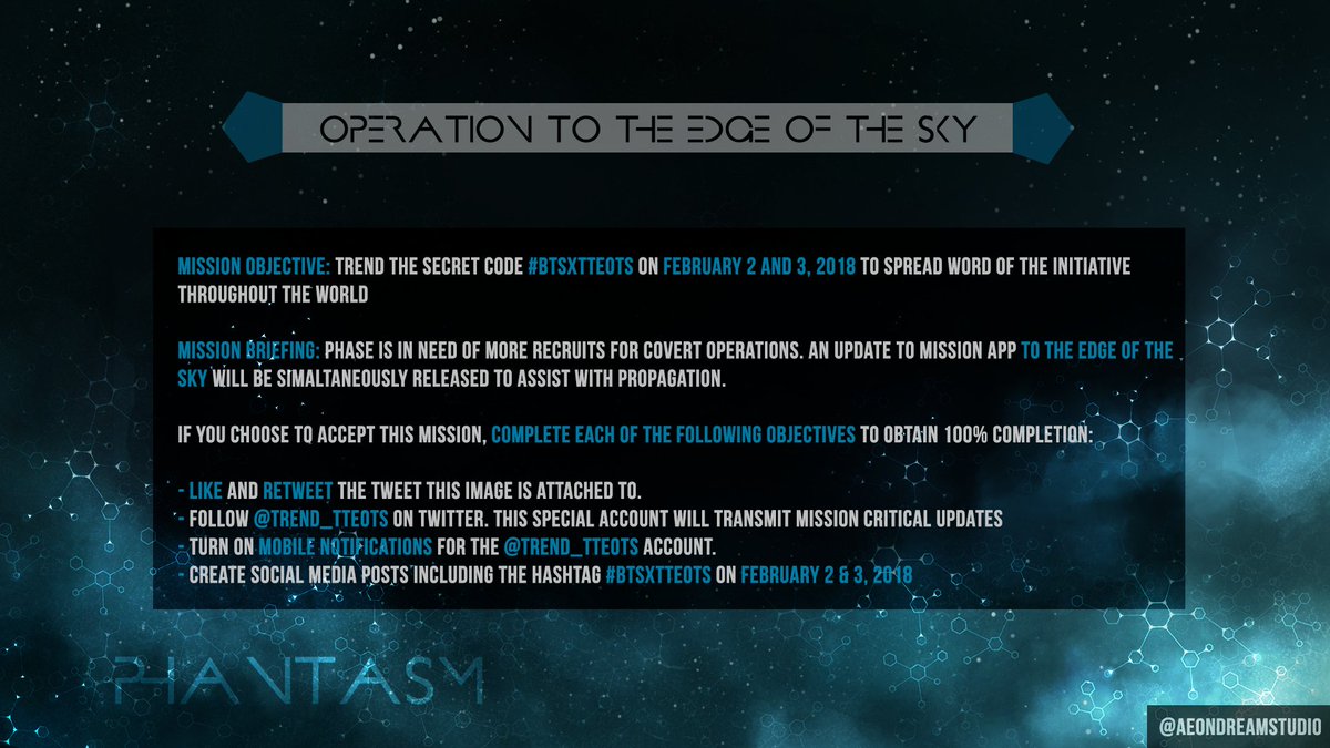 NeoArtistAurora's tweet photo. --I N C O M I N G  T R A N S M I S S I O N--

NEW SOCIAL MEDIA MISSION AVAILABLE: OPERATION #TTEOTS

IF YOU CHOOSE TO ACCEPT THIS MISSION, COMPLETE THESE OBJECTIVES:

-LIKE/RT THIS
-FOLLOW @Trend_TTEOTS 
-TURN ON MOBILE NOTIFS FOR @Trend_TTEOTS 
-TREND #BTSxTTEOTS ON 2.2.2018 https://t.co/qU2KJdIw9V