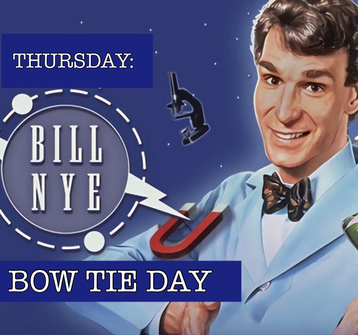 Tomorrow’s Dress Up Day is Bill Nye Bow tie Day!💚 Let’s see some bow ties!