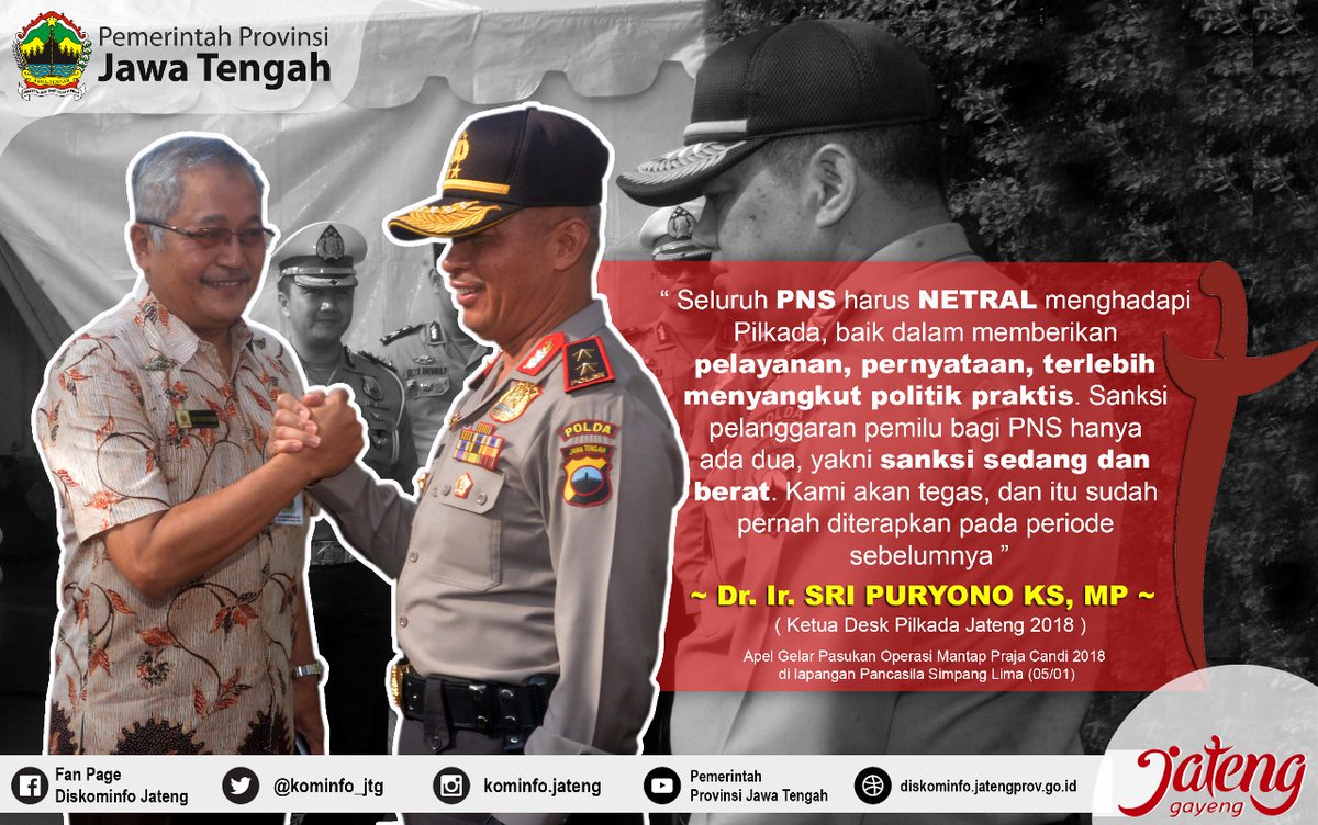 Seluruh PNS harus netral menghadapi Pilkada, baik dlm berikan pelayanan,pernyataan, terlebih menyangkut politik praktis.
Sanksi pelanggaran pemilu bagi PNS hanya 2 :
sanksi sedang &amp; berat. 
Kami akan tegas,itu sudah pernah diterapkan pd periode sblmnya.
<a href="/puryono_sri/">Sri Puryono</a>
#JatengGayeng